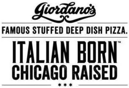 GIORDANO'S FAMOUS STUFFED DEEP DISH PIZZA. ITALIAN BORN CHICAGO RAISED logo