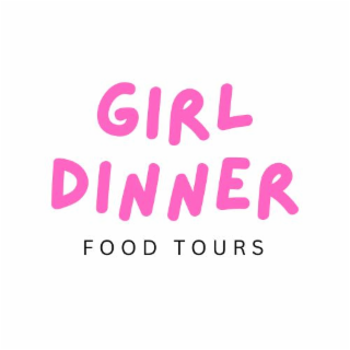 GIRL DINNER  FOOD TOURS logo