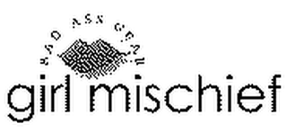 GIRL MISCHIEF BAD ASS GEAR logo