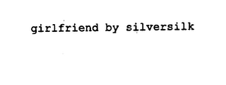 GIRLFRIEND BY SILVERSILK logo