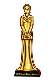 GIRLFRIENDS GLAM AWARDS