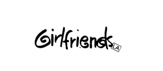 GIRLFRIENDS LA