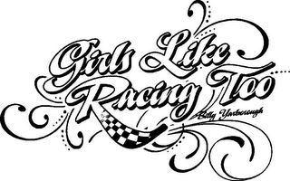 GIRLS LIKE RACING TOO BILLY YARBOROUGH logo
