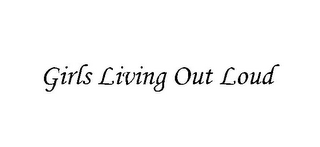 GIRLS LIVING OUT LOUD logo