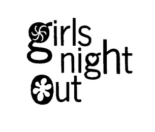 GIRLS NIGHT OUT