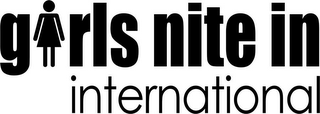 GIRLS NITE IN INTERNATIONAL logo