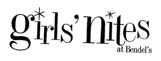 GIRLS' NITES AT BENDEL'S logo
