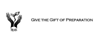 GIVE THE GIFT OF PREPARATION logo