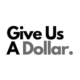 GIVE US A DOLLAR. logo