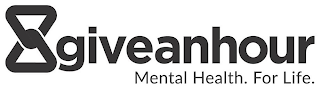 GIVEANHOUR MENTAL HEALTH. FOR LIFE. logo