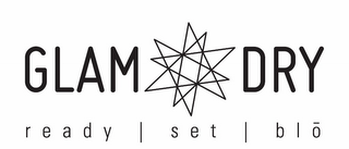 GLAM DRY READY SET BLO logo