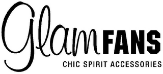 GLAMFANS CHIC SPIRIT ACCESSORIES logo