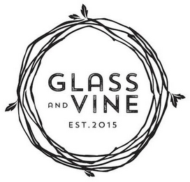 GLASS AND VINE EST. 2015 logo