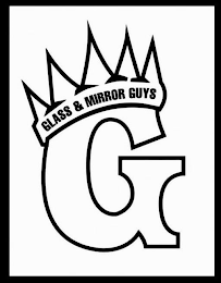 GLASS & MIRROR GUYS G logo
