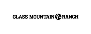 GLASS MOUNTAIN RANCH logo