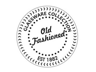 GLASSWARE COLLECTION OLD FASHIONED EST 1882 logo
