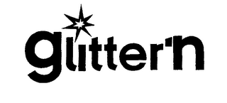 GLITTER'N