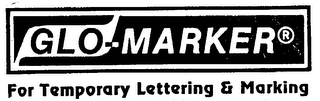 GLO-MARKER FOR TEMPORARY LETTERING & MARKING logo