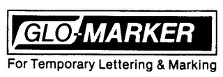 GLO-MARKER FOR TEMPORARY LETTERING & MARKING logo