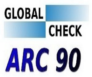 GLOBAL CHECK ARC 90 logo