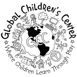 GLOBAL CHILDREN'S CENTER WHERE CHILDREN LEARN THROUGH PLAY GCC logo