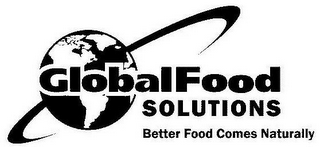 GLOBAL FOOD SOLUTIONS BETTER FOOD COMESNATURALLY logo