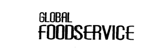 GLOBAL FOODSERVICE