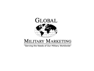 GLOBAL MILITARY MARKETING "SERVING THE NEEDS OF OUR MILITARY WORLDWIDE" logo