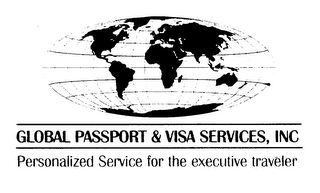 GLOBAL PASSPORT & VISA SERVICES, INC.  PERSONALIZED SERVICE FOR THE EXECUTIVE TRAVELER logo
