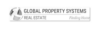 GLOBAL PROPERTY SYSTEMS REAL ESTATE FINDING HOME logo