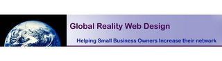 GLOBAL REALITY WEB DESIGN HELPING SMALL BUSINESS OWNERS INCREASE THEIR NETWORK logo