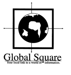 GLOBAL SQUARE YOUR LOCAL LINK TO A WORLD OF INFORMATION. logo