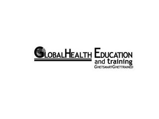 GLOBALHEALTH EDUCATION AND TRAINING GHETSMARTGHETTRAINED logo