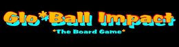 GLO*BALL IMPACT *THE BOARD GAME* logo