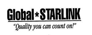 GLOBAL*STARLINK "QUALITY YOU CAN COUNT ON!" logo