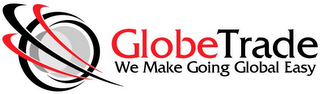 GLOBETRADE, WE MAKE GOING GLOBAL EASY logo