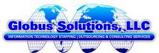 GLOBUS SOLUTIONS, LLC INFORMATION TECHNOLOGY STAFFING | OUTSOURCING & CONSULTING SERVICES logo