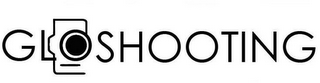 GLOSHOOTING