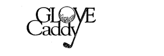 GLOVE CADDY logo