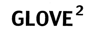 GLOVE2