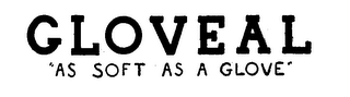 GLOVEAL AS SOFT AS A GLOVE logo