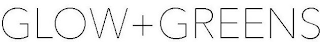 GLOW + GREENS logo