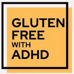 GLUTEN FREE WITH ADHD logo