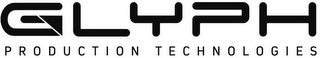 GLYPH PRODUCTION TECHNOLOGIES logo