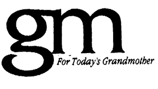 GM FOR TODAY'S GRANDMOTHER logo