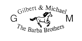 GM GILBERT & MICHAEL THE BARBA BROTHERS logo