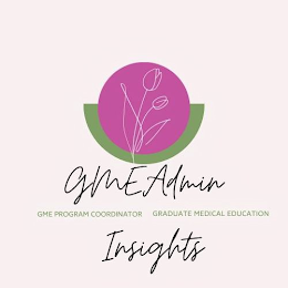 GMEADMIN INSIGHTS GME PROGRAM COORDINATOR GRAUATE MEDICAL EDUCATION logo