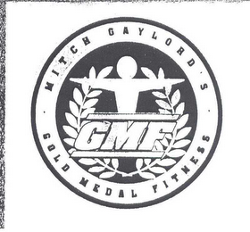 GMF MITCH GAYLORD'S GOLD MEDAL FITNESS logo