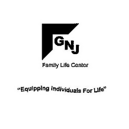 GNJ FAMILY LIFE CENTER "EQUIPPING INDIVIDUALS FOR LIFE" logo