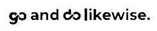 GO AND DO LIKEWISE. logo